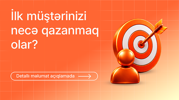 İlk müştərinizi necə qazanmaq olar – yeni biznes üçün satış strategiyaları